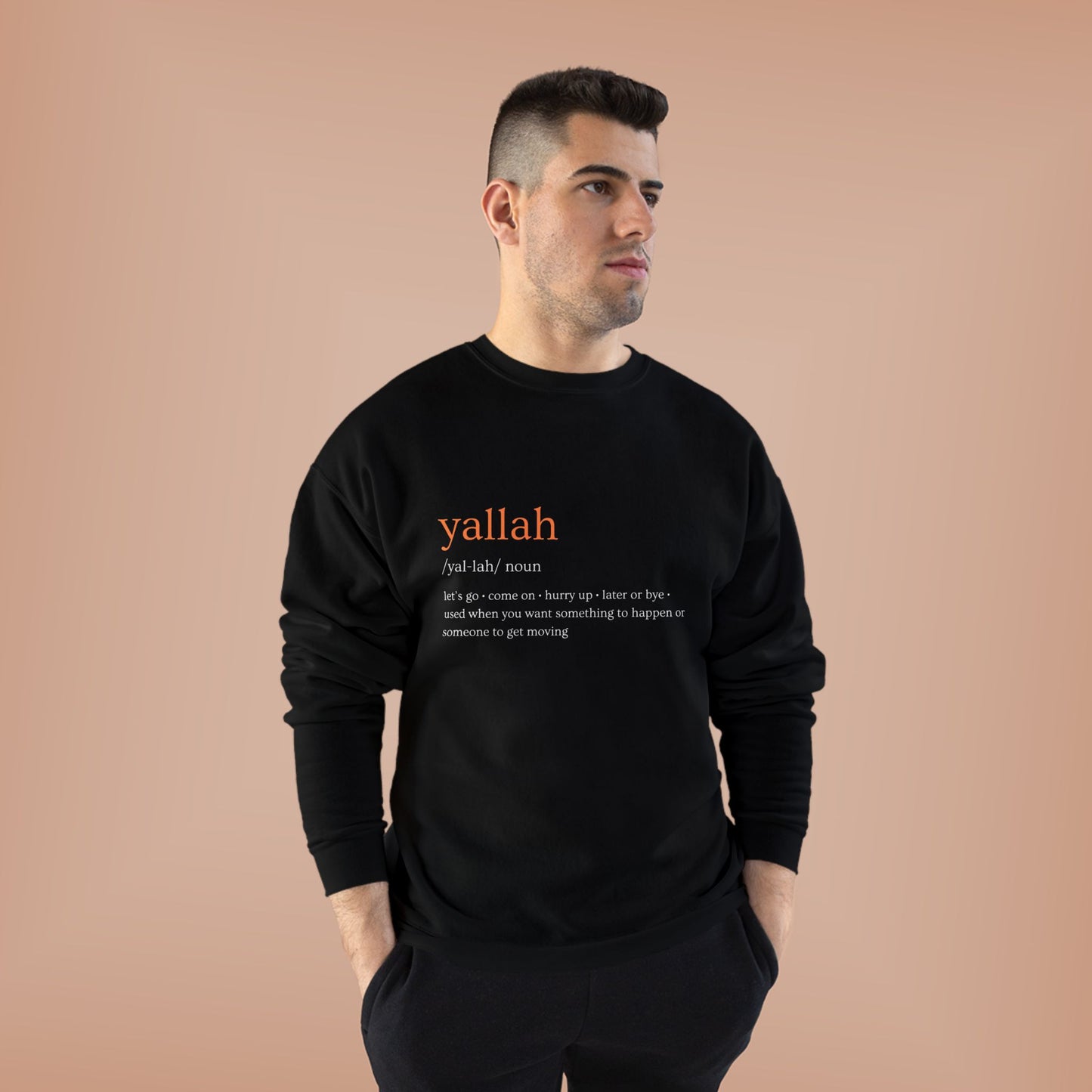 "Yallah" Definition Crewneck Sweatshirt