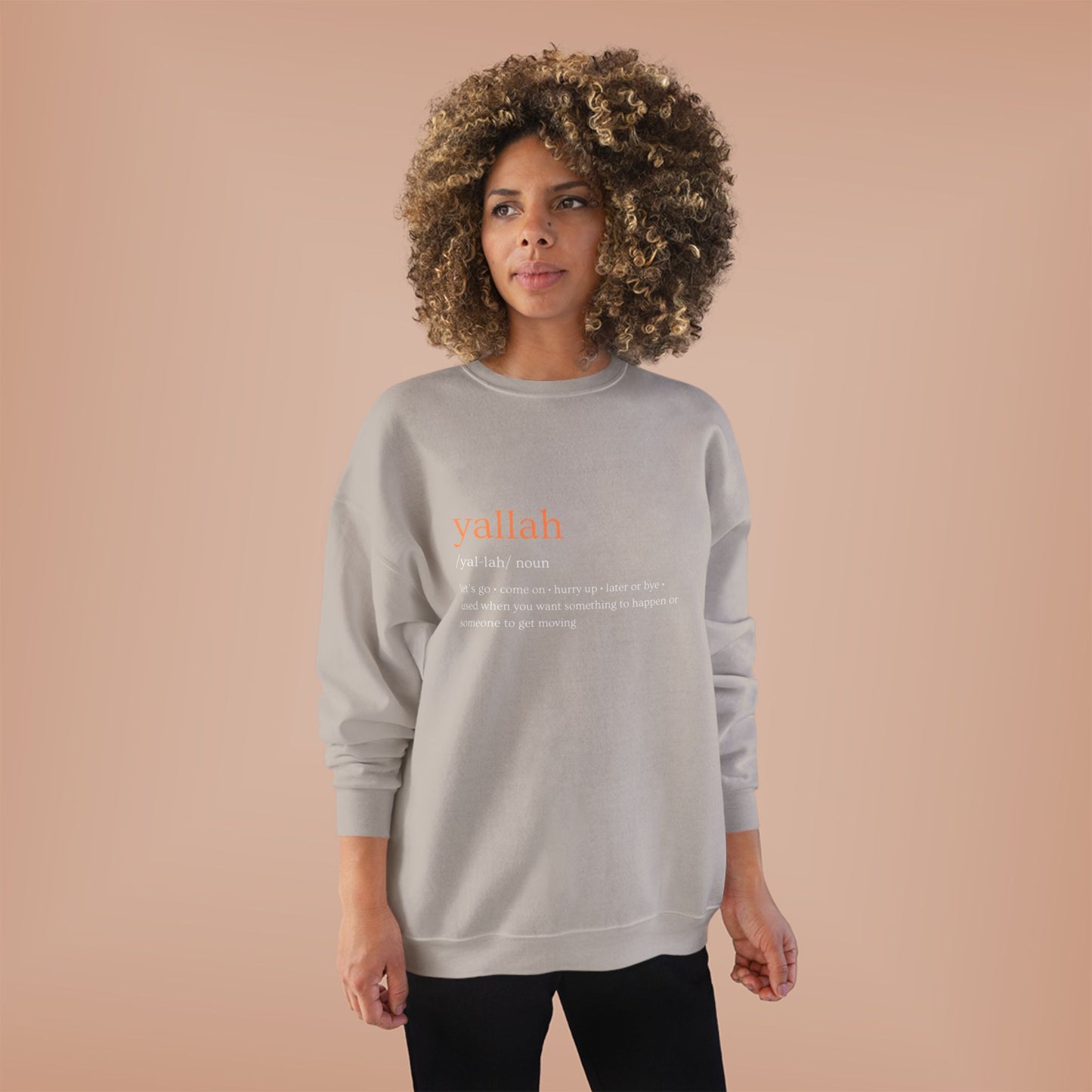 "Yallah" Definition Crewneck Sweatshirt