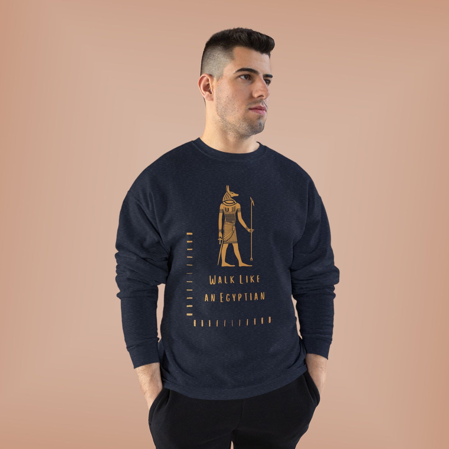 "Walk Like an Egyptian" Crewneck Sweatshirt