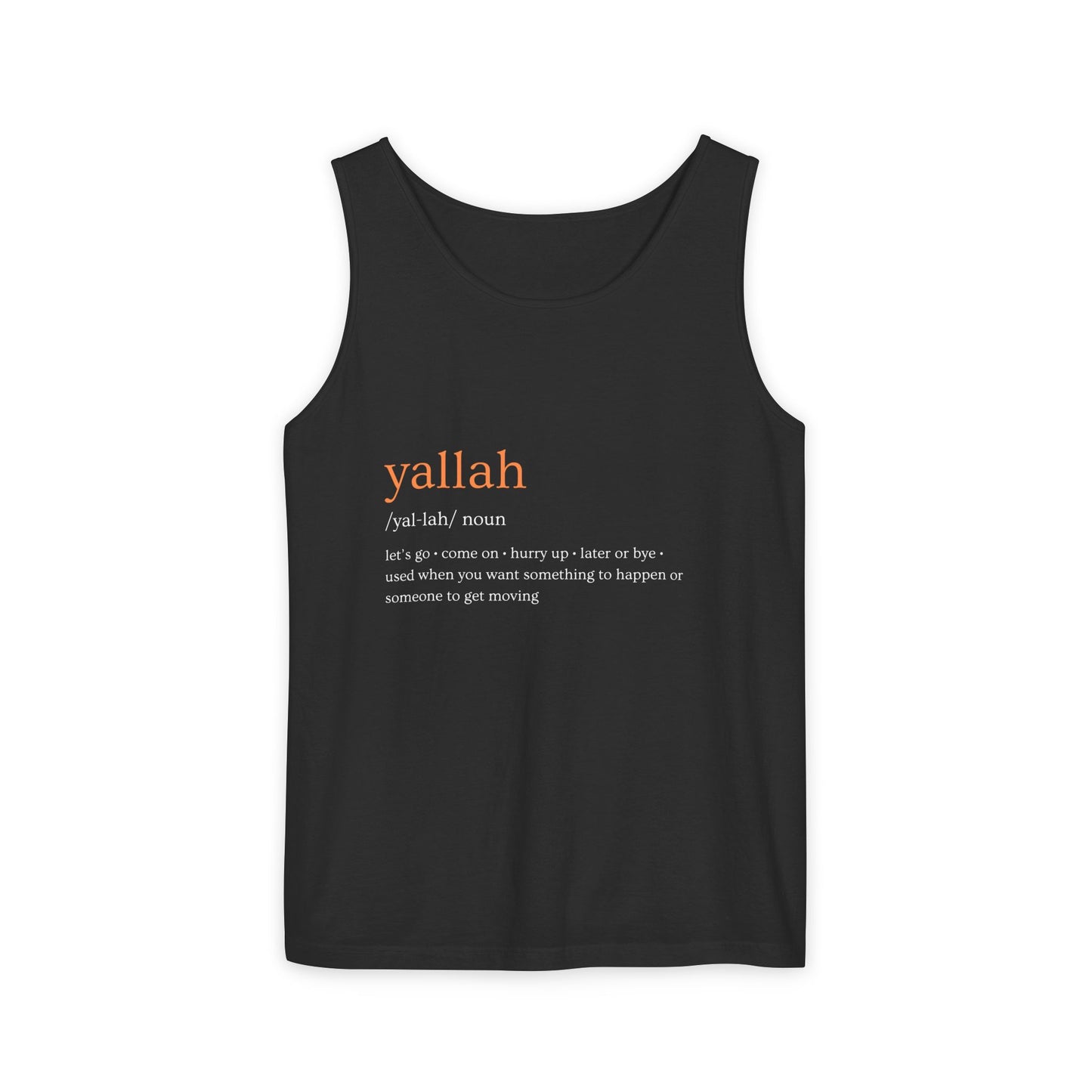 "Yallah" Definition Tank Top