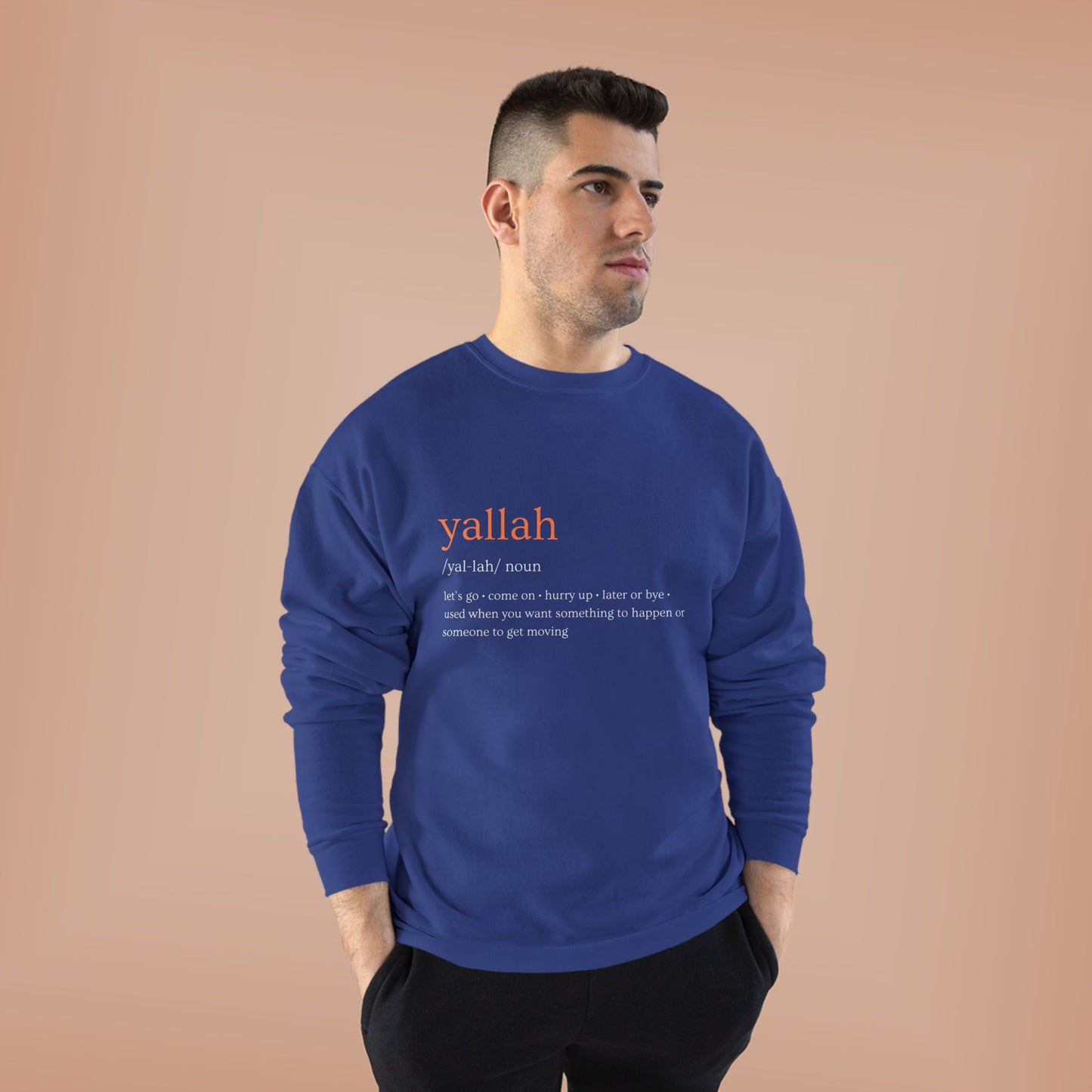 "Yallah" Definition Crewneck Sweatshirt