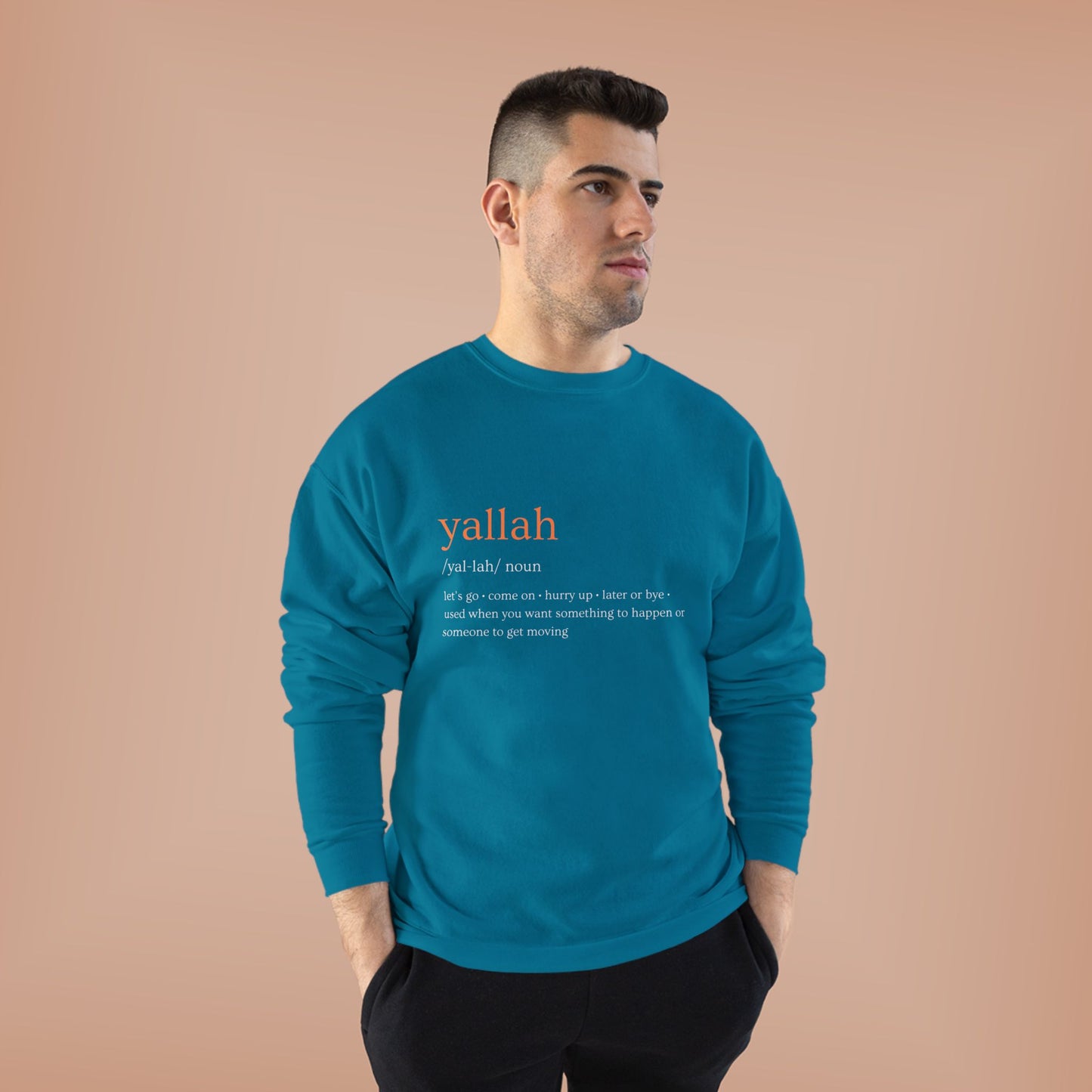 "Yallah" Definition Crewneck Sweatshirt