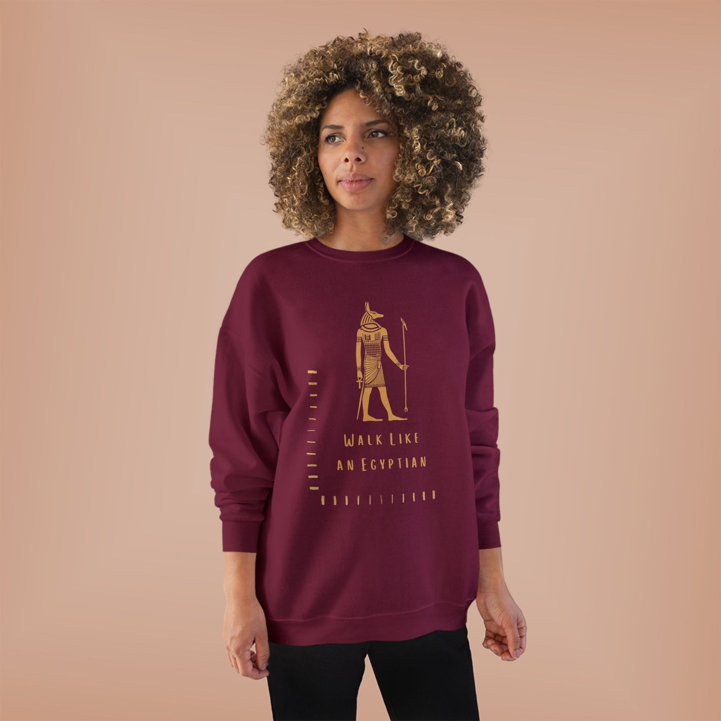 "Walk Like an Egyptian" Crewneck Sweatshirt