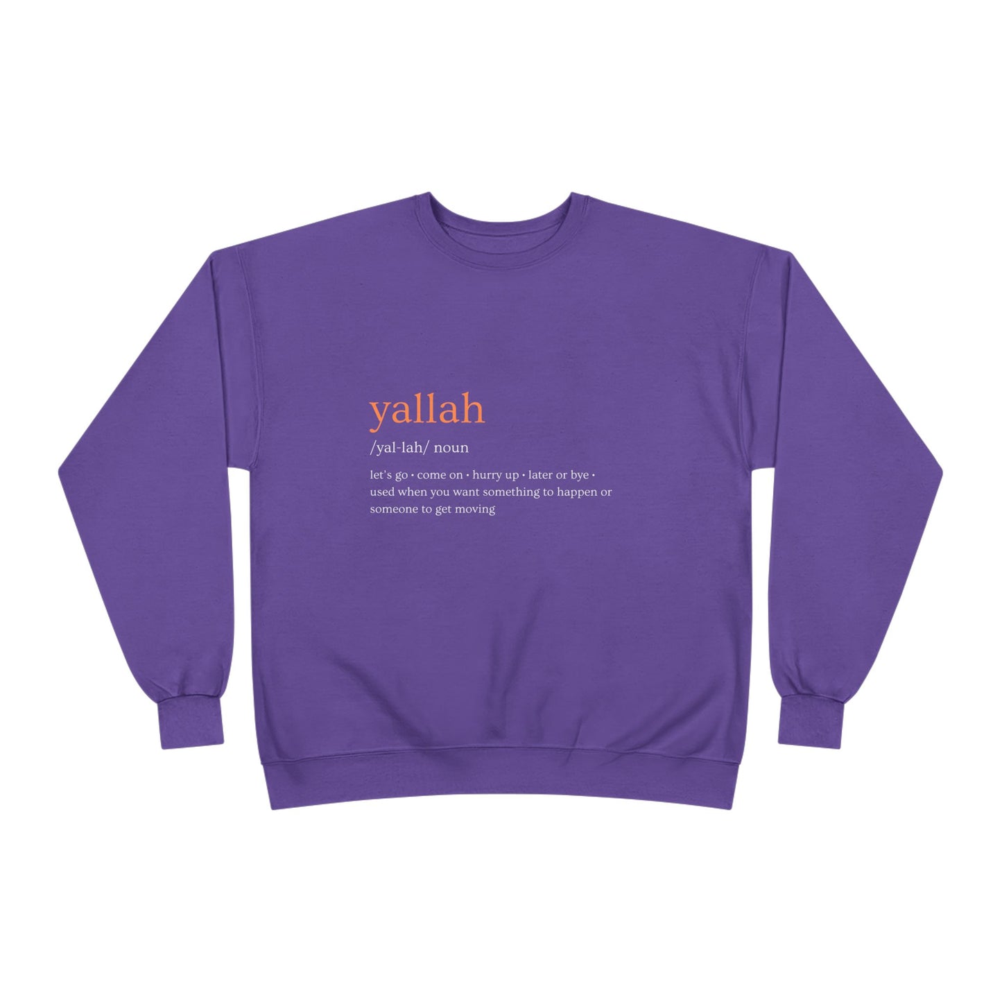 "Yallah" Definition Crewneck Sweatshirt