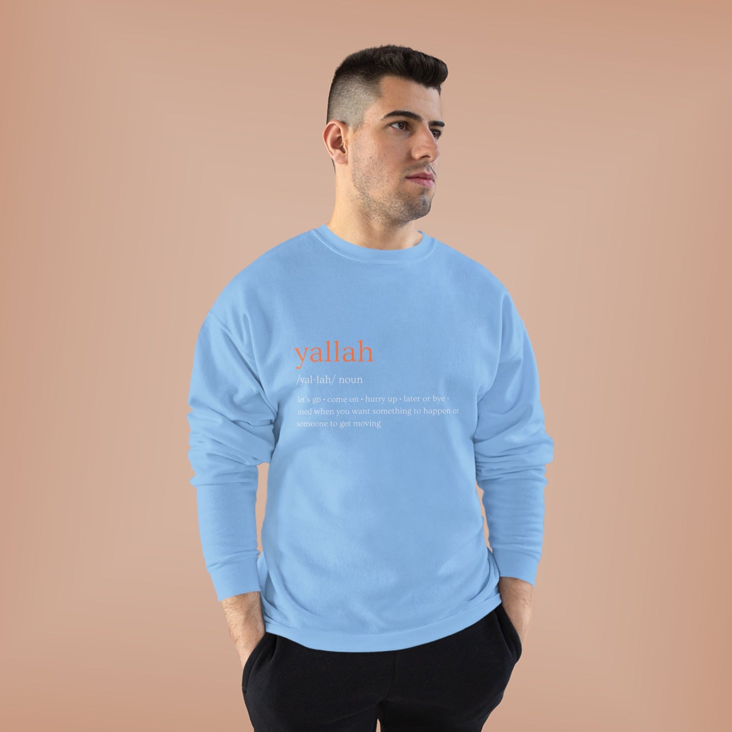 "Yallah" Definition Crewneck Sweatshirt