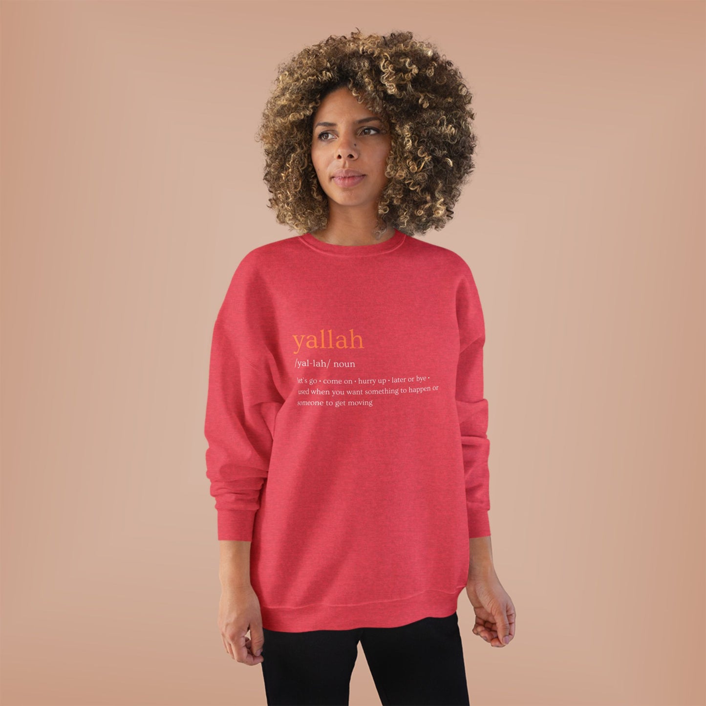 "Yallah" Definition Crewneck Sweatshirt