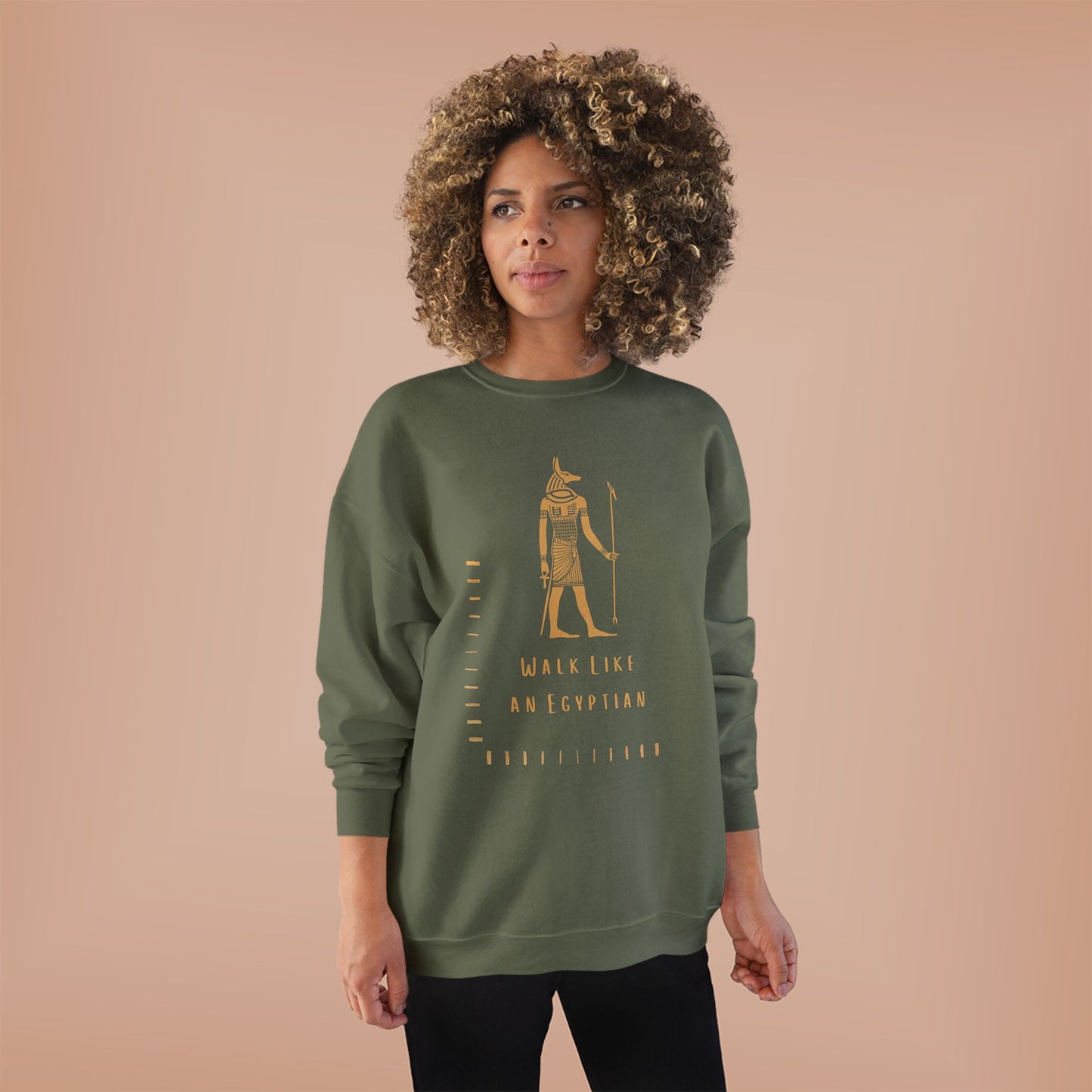 "Walk Like an Egyptian" Crewneck Sweatshirt