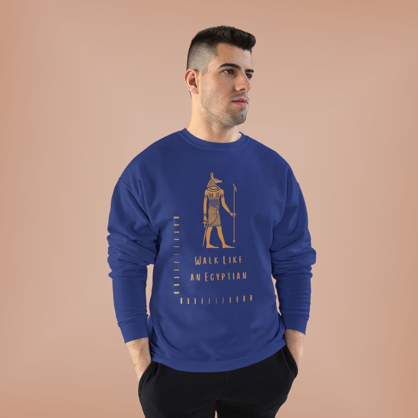 "Walk Like an Egyptian" Crewneck Sweatshirt