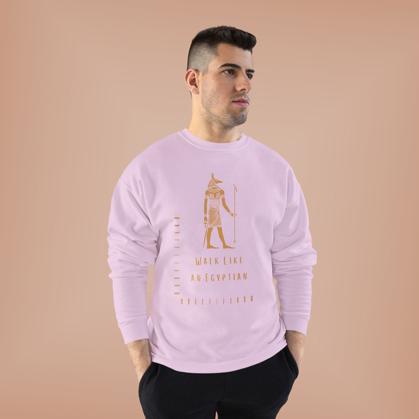 "Walk Like an Egyptian" Crewneck Sweatshirt