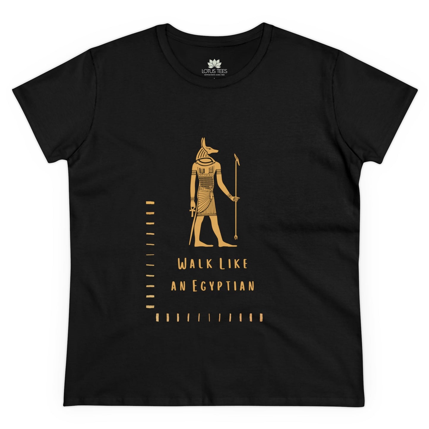 Women's "Walk Like an Egyptian" Tee