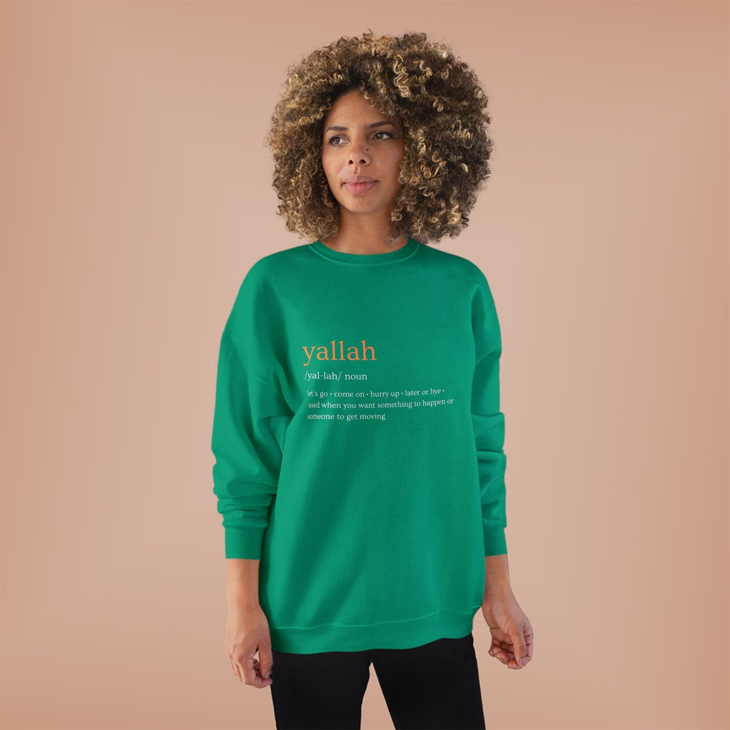 "Yallah" Definition Crewneck Sweatshirt