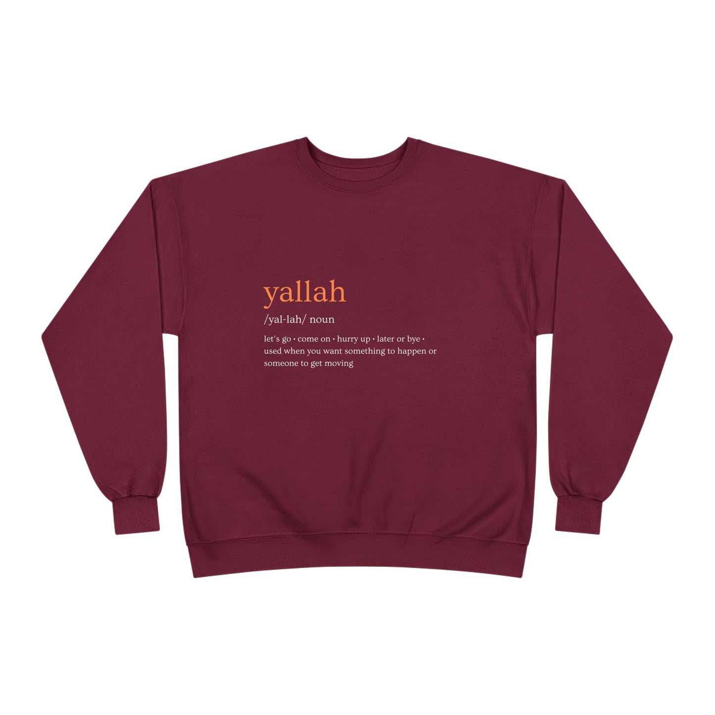 "Yallah" Definition Crewneck Sweatshirt