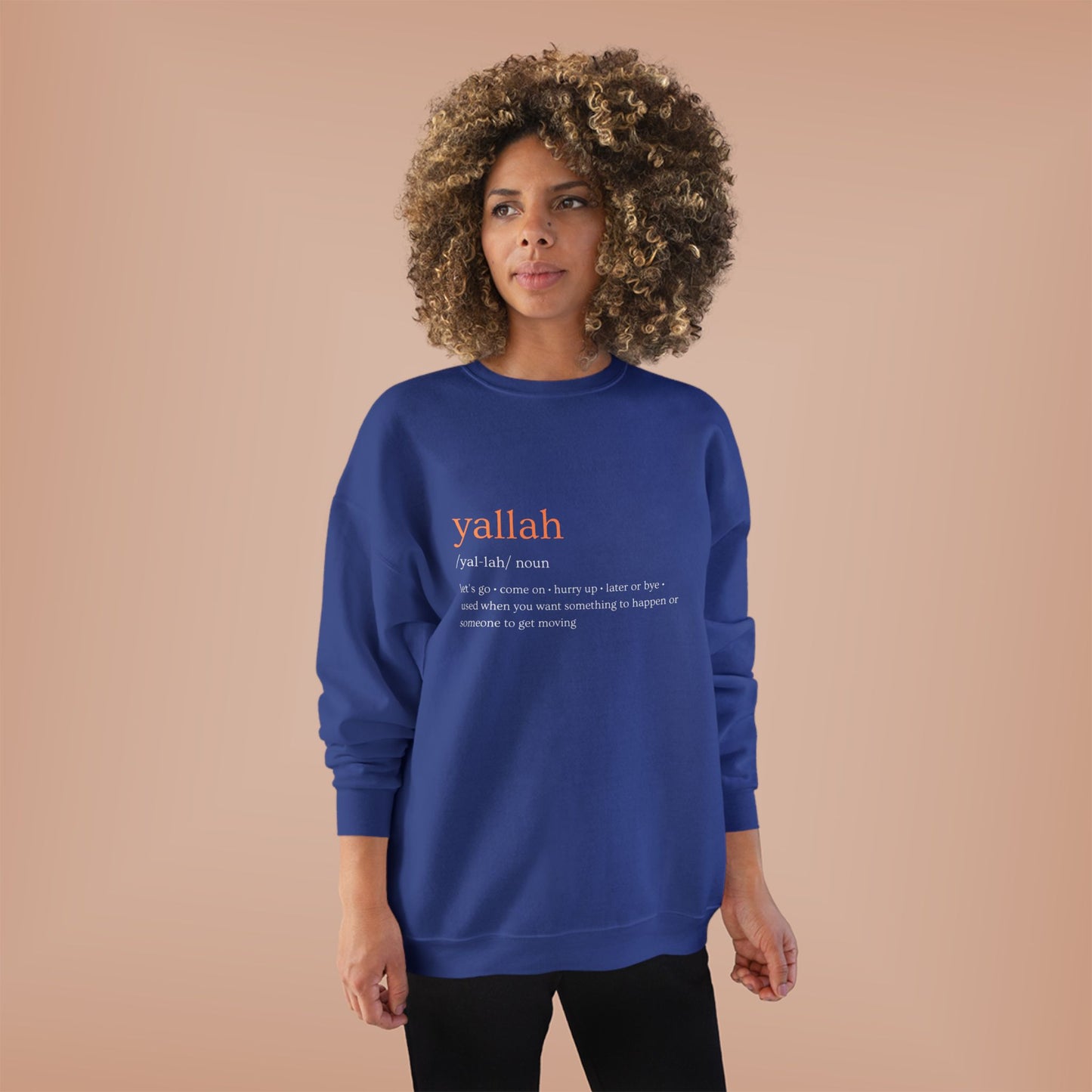 "Yallah" Definition Crewneck Sweatshirt