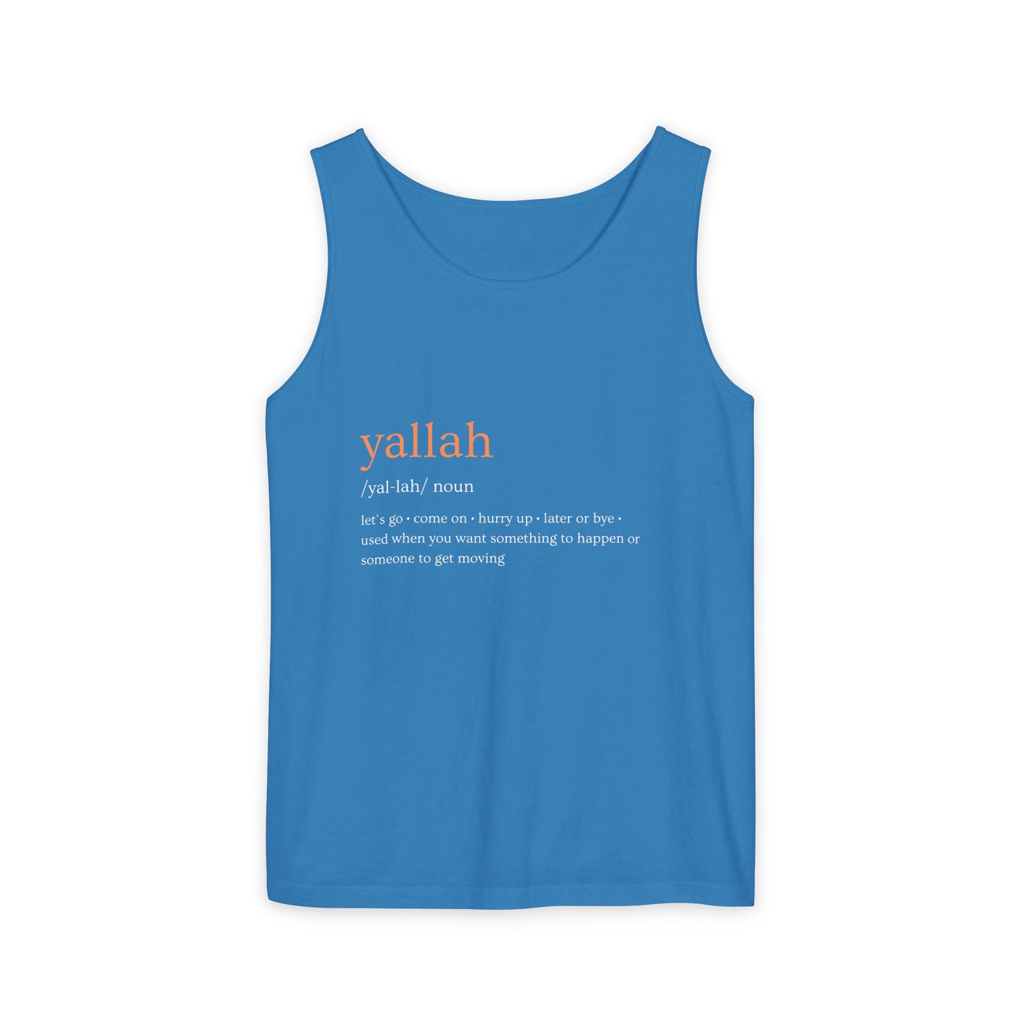 "Yallah" Definition Tank Top