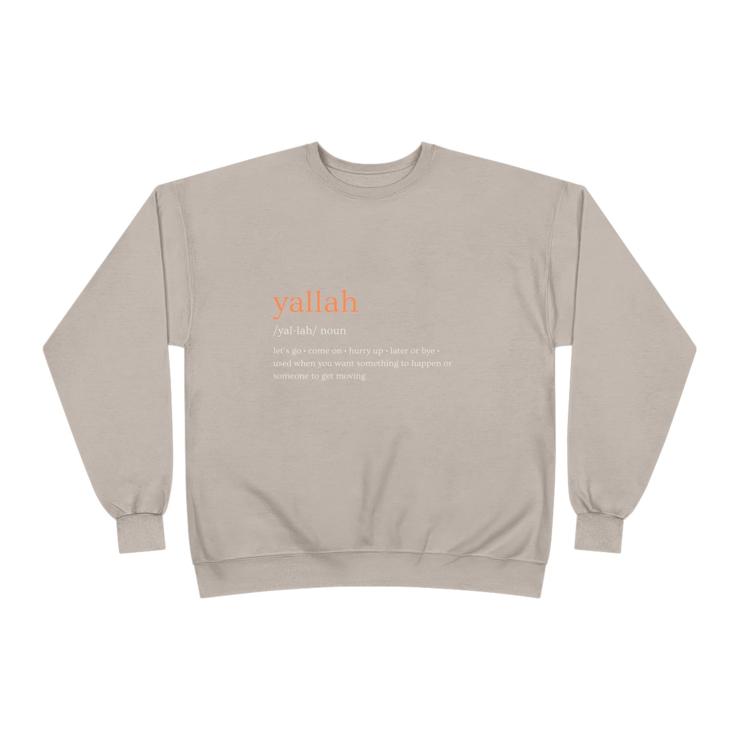 "Yallah" Definition Crewneck Sweatshirt