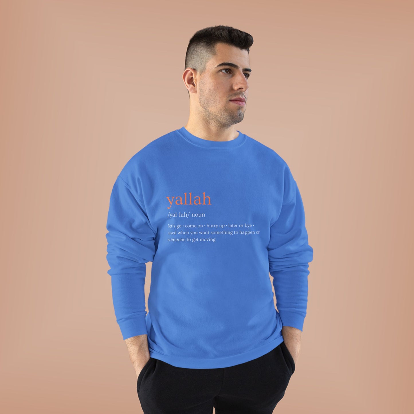"Yallah" Definition Crewneck Sweatshirt