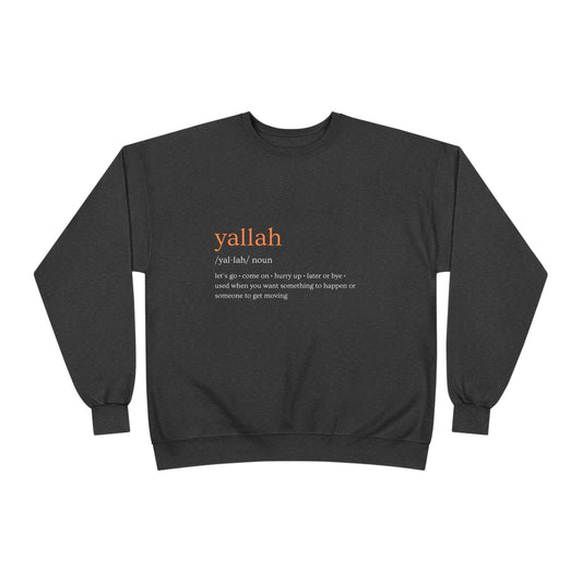 "Yallah" Definition Crewneck Sweatshirt