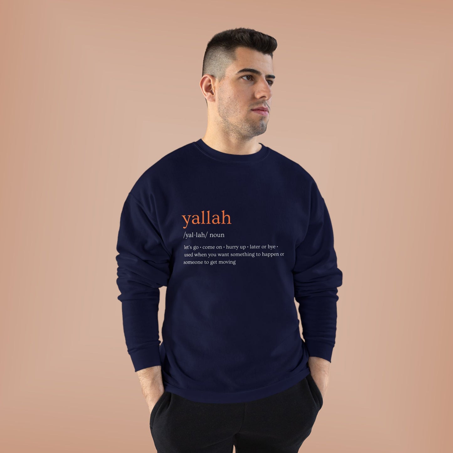 "Yallah" Definition Crewneck Sweatshirt